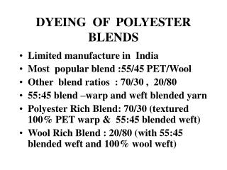 DYEING OF POLYESTER BLENDS