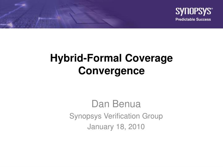 hybrid formal coverage convergence