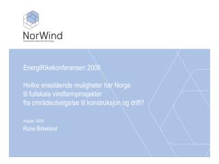 august 2008 rune birkeland