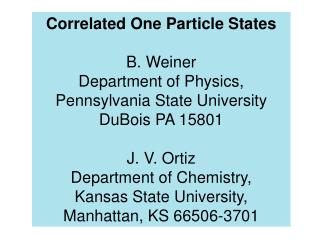 Correlated One Particle States