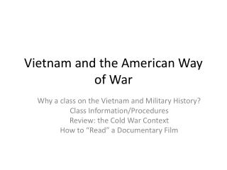 Vietnam and the American Way of War