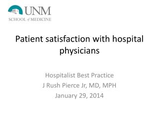 Patient satisfaction with hospital physicians