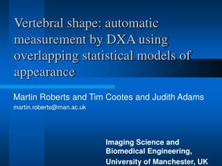 Vertebral shape: automatic measurement by DXA using overlapping statistical models of appearance