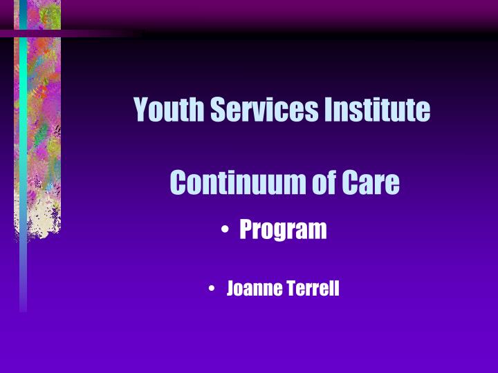youth services institute continuum of care
