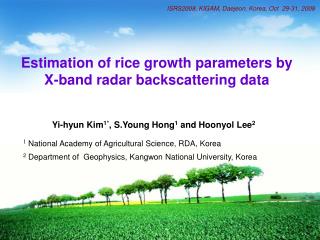 Estimation of rice growth parameters by X-band radar backscattering data