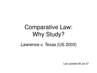 Comparative Law: Why Study?