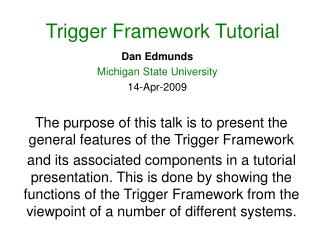 Trigger Framework Tutorial