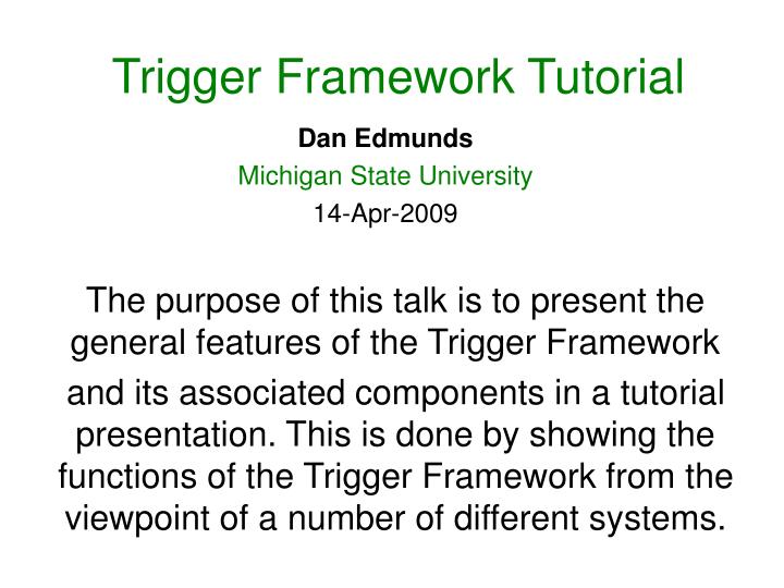 trigger framework tutorial