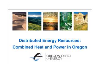 Distributed Energy Resources: Combined Heat and Power in Oregon