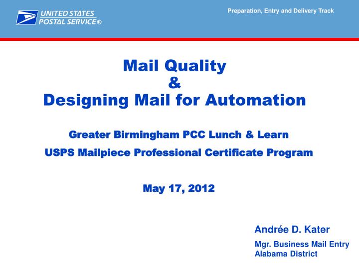 mail quality designing mail for automation