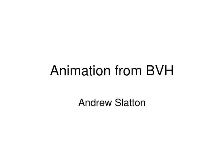 animation from bvh