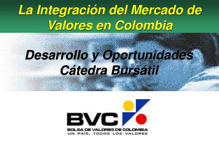 la integraci n del mercado de valores en colombia