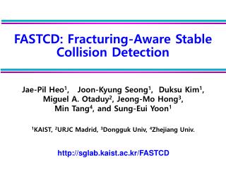 FASTCD: Fracturing-Aware Stable Collision Detection