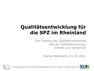 qualit tsentwicklung f r die spz im rheinland