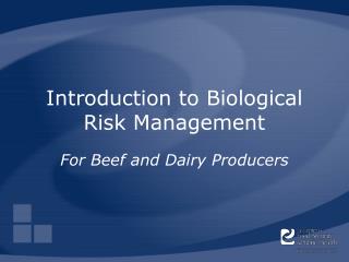 Introduction to Biological Risk Management