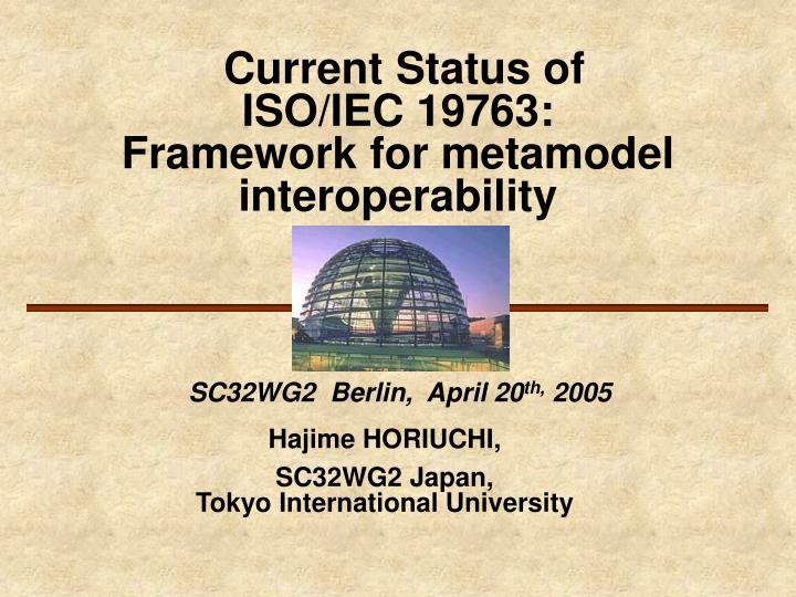 current status of iso iec 19763 framework for metamodel interoperability