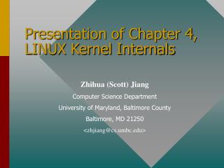 Presentation of Chapter 4, LINUX Kernel Internals