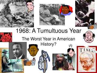 1968: A Tumultuous Year