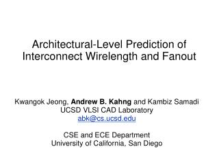 Architectural-Level Prediction of Interconnect Wirelength and Fanout