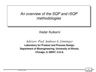 An overview of the SQP and rSQP methodologies