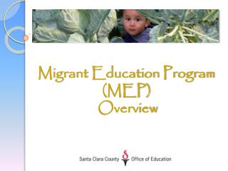 Migrant Education Program (MEP) Overview
