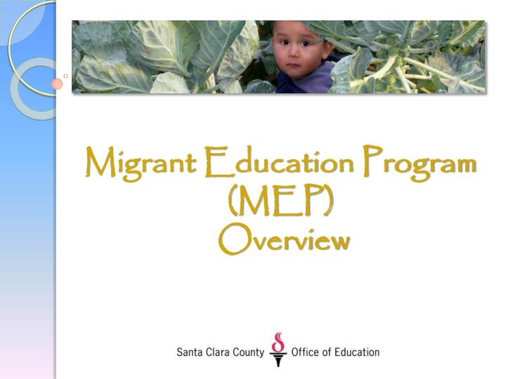 migrant education program mep overview