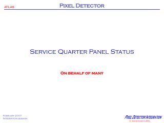 Service Quarter Panel Status