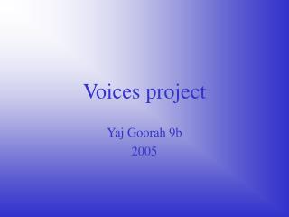 Voices project