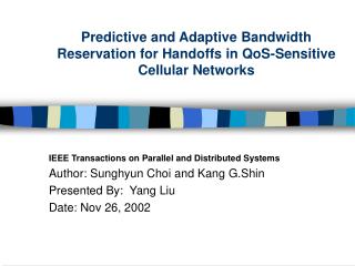 Predictive and Adaptive Bandwidth Reservation for Handoffs in QoS-Sensitive Cellular Networks