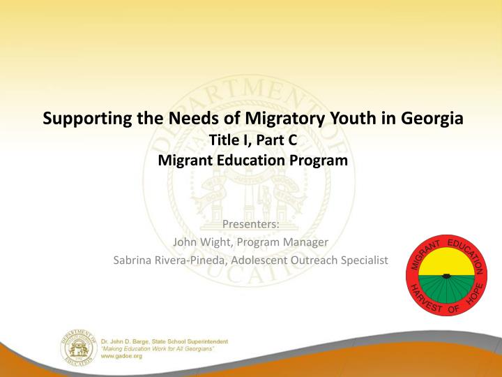 supporting the needs of migratory youth in georgia title i part c migrant education program
