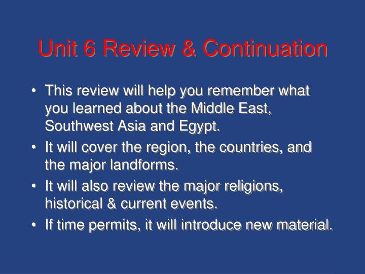 unit 6 review continuation