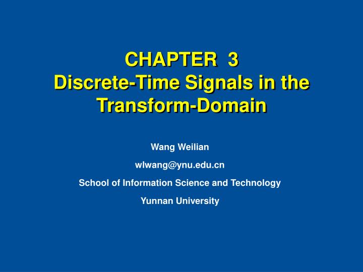 chapter 3 discrete time signals in the transform domain