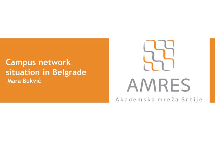 campus network situation in belgrade mara bukvi