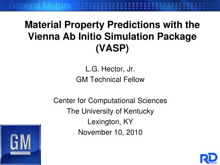 material property predictions with the vienna ab initio simulation package vasp