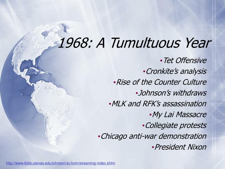 1968 a tumultuous year