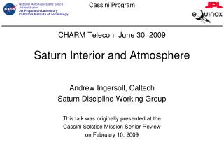 CHARM Telecon June 30, 2009 Saturn Interior and Atmosphere