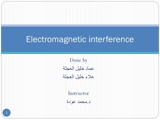 Electromagnetic interference