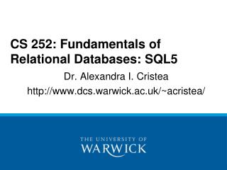 CS 252: Fundamentals of Relational Databases: SQL5