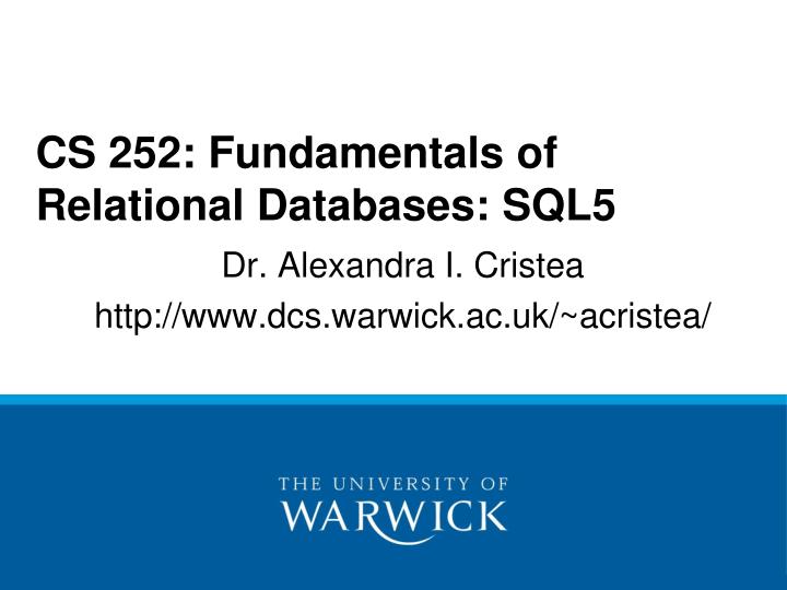 cs 252 fundamentals of relational databases sql5