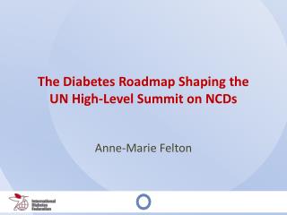 The Diabetes Roadmap Shaping the UN High-Level Summit on NCDs
