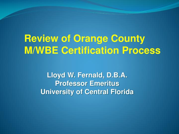 lloyd w fernald d b a professor emeritus university of central florida