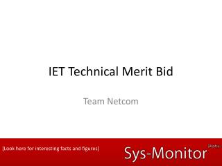 IET Technical Merit Bid