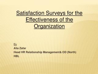 By Alia Zafar Head HR Relationship Management&amp; OD (North) HBL