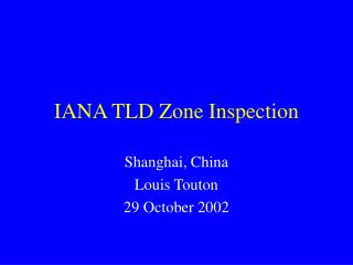 IANA TLD Zone Inspection
