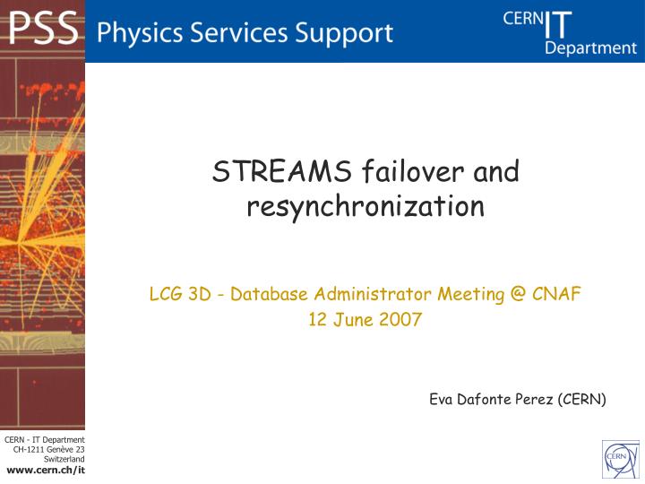 streams failover and resynchronization