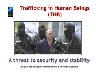 Trafficking in Human Beings (THB)