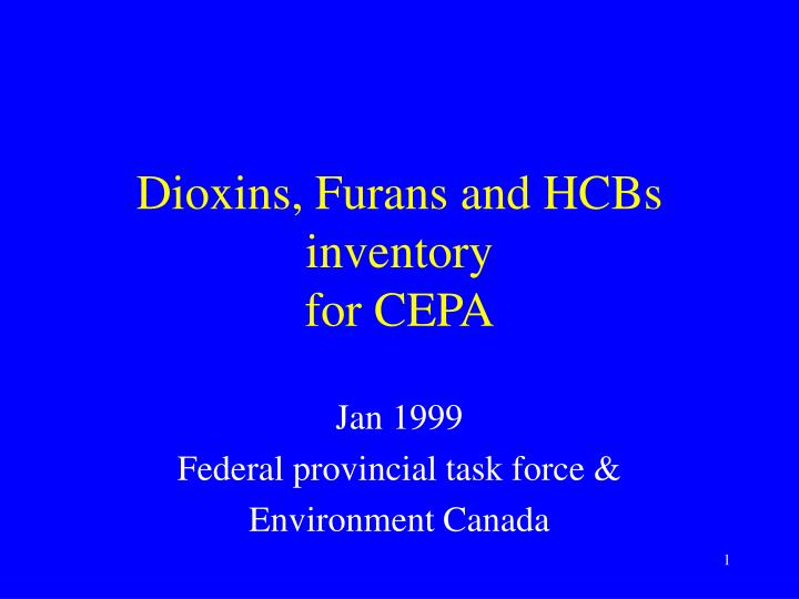 dioxins furans and hcbs inventory for cepa