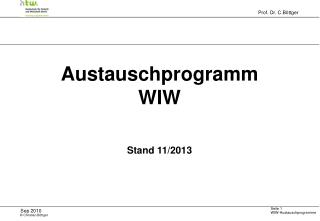 Austauschprogramm WIW Stand 11/2013