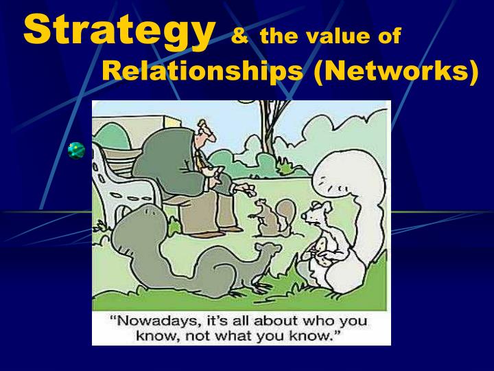 strategy the value of relationships networks