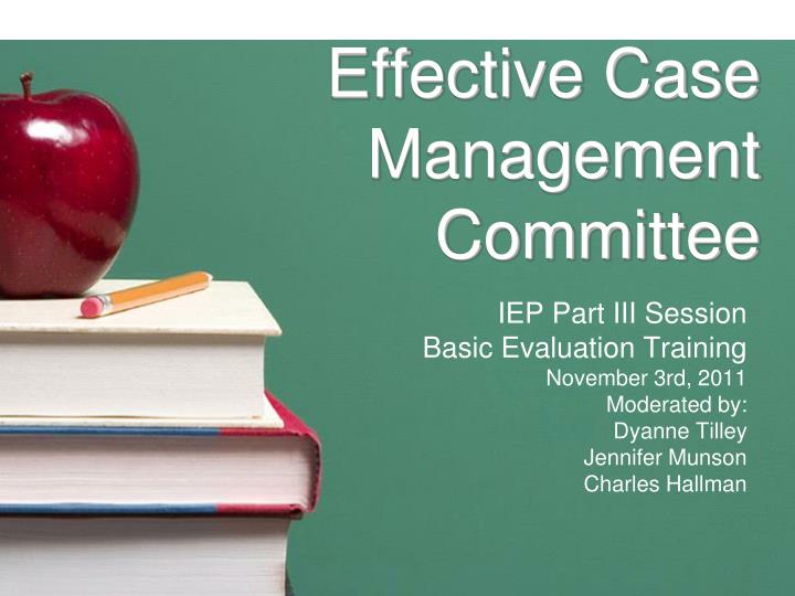 effective case management committee